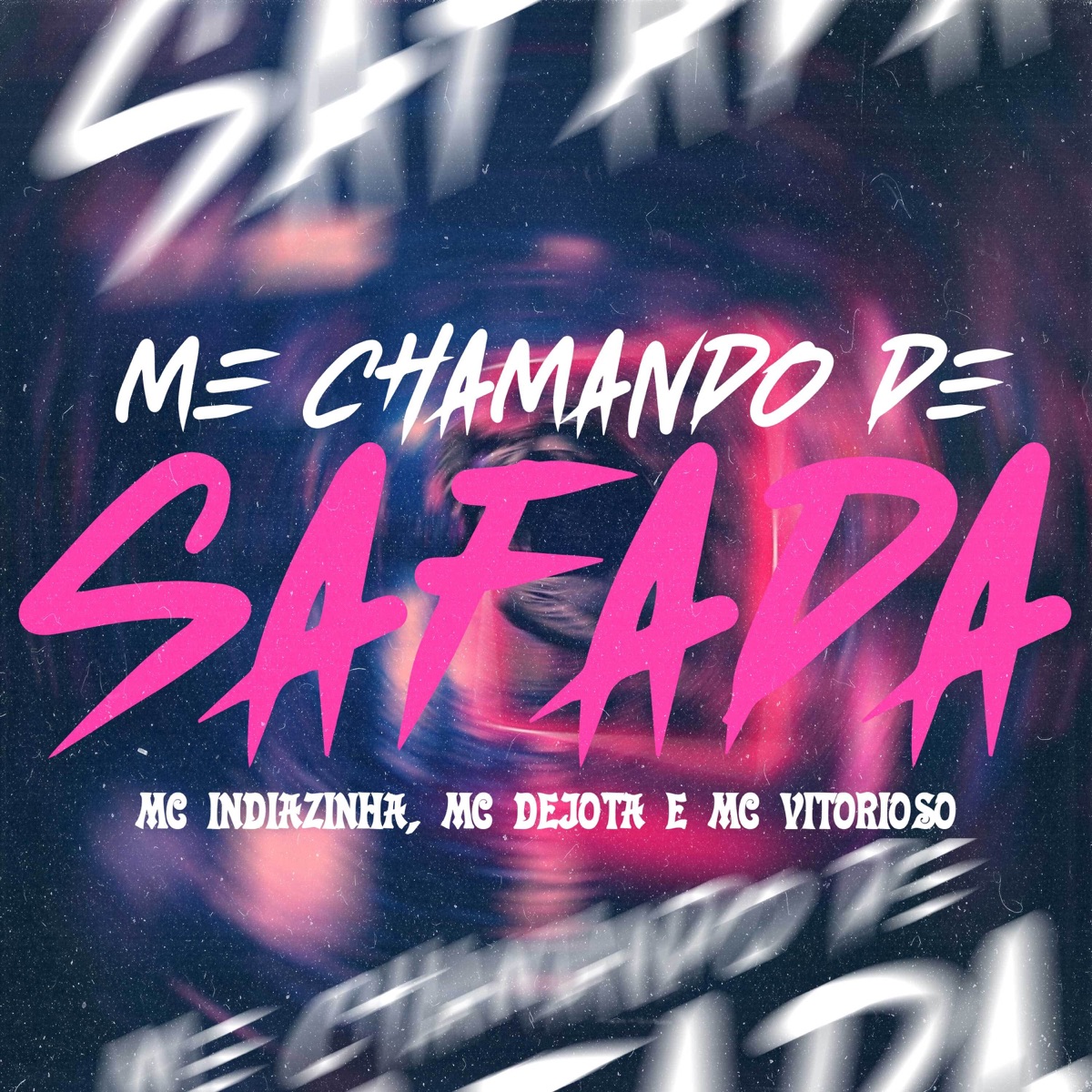 Me Chamando de Safada (feat. DJ TOM BEAT V8) - Single by Mc Indiazinha, Mc Dejota & MC Vitorioso album cover
