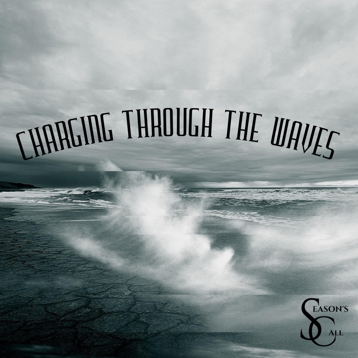 Charging Through the Waves - EP by Season's Call album cover