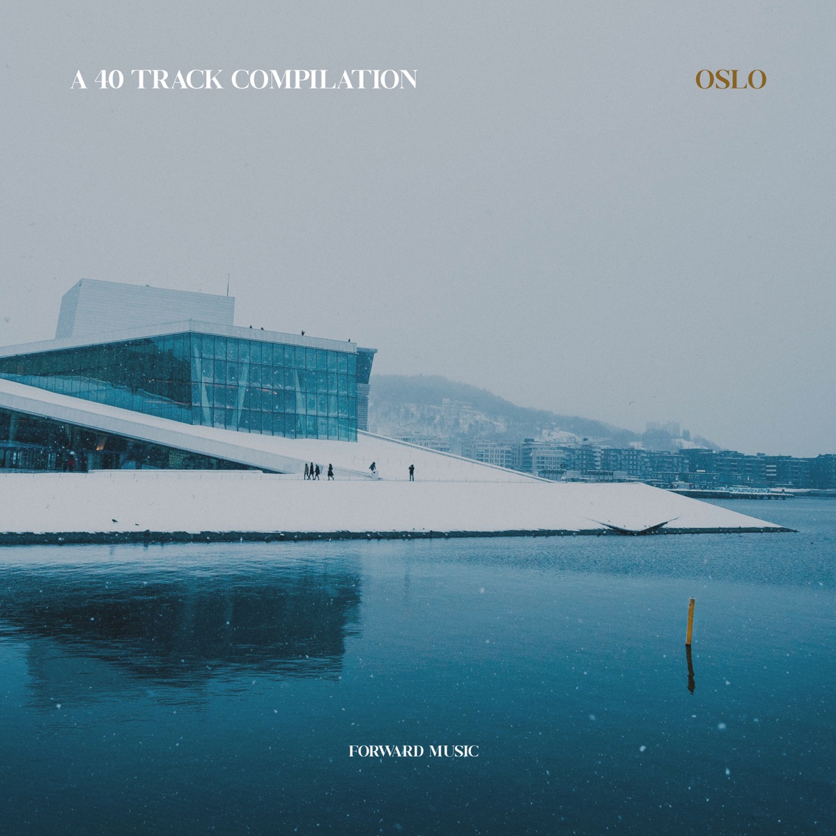 A 40 Track Compilation: Oslo by Arina Mur, Domingo + & Hot Tuneik album cover