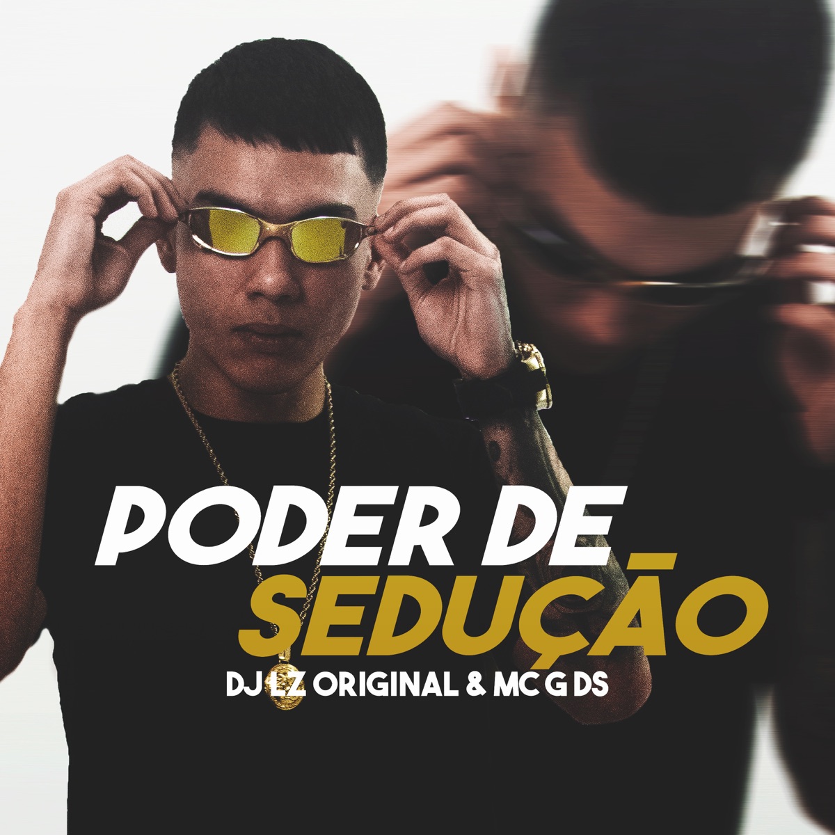 Poder de Sedução - Single by DJ LZ Original & MC G DS album cover