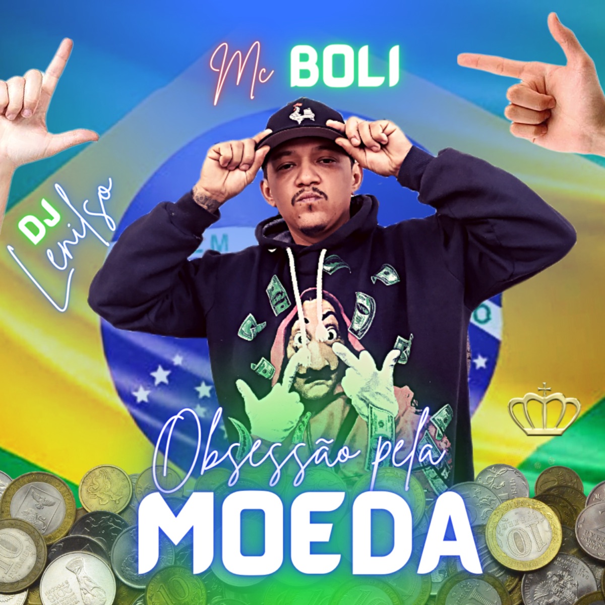 Obsessão pela Moeda - Single by Mc BoLi & DJ Lenilso album cover