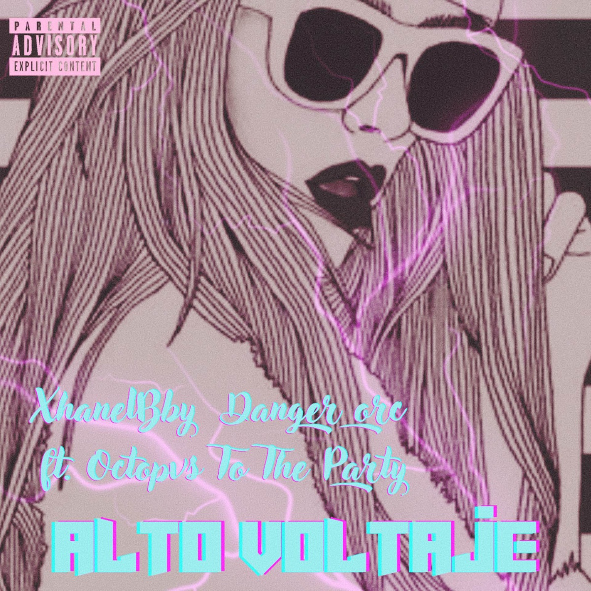 Alto Voltaje (feat. Octopvs To The Party) - Single by XhanelBBY & DANGER ORC album cover