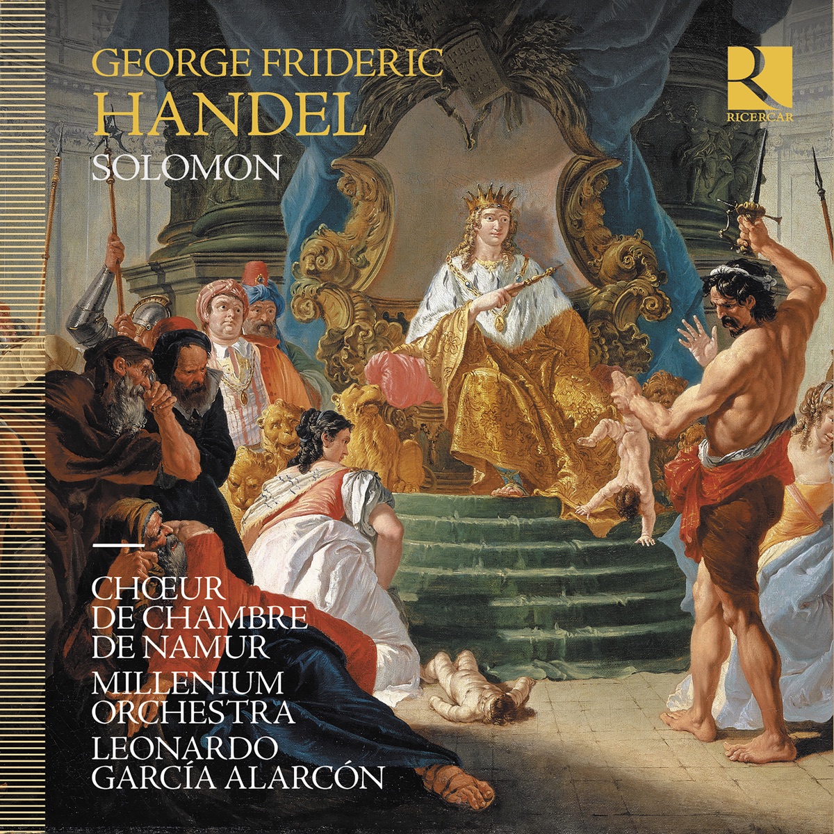Handel: Solomon by Millenium Orchestra, Leonardo García Alarcón, Chœur de Chambre de Namur, Christopher Lowrey, Ana Maria Labin, Matthew Newlin, Andreas Wolf & Gwendoline Blondeel album cover
