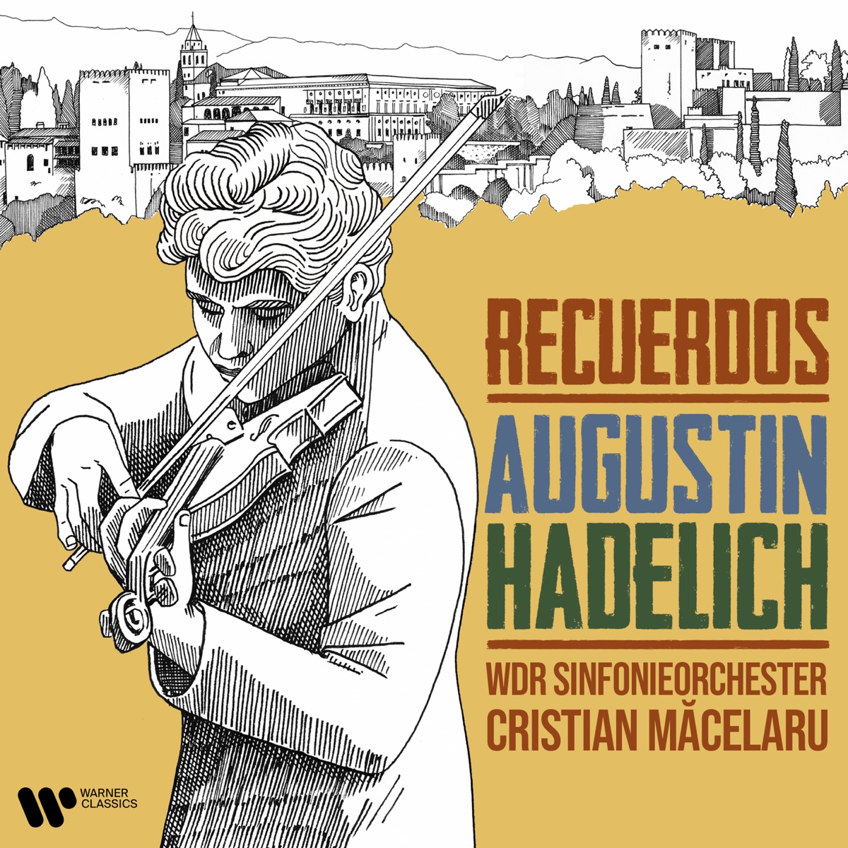 Recuerdos by Cristian Măcelaru, WDR Sinfonieorchester Köln & Augustin Hadelich album cover