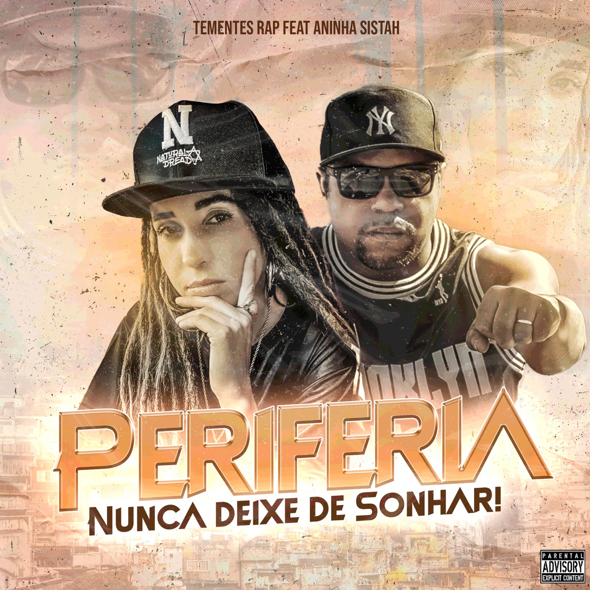 Periferia Nunca Deixe de Sonhar (feat. Aninha Sistah) - Single by Tementes Rap album cover