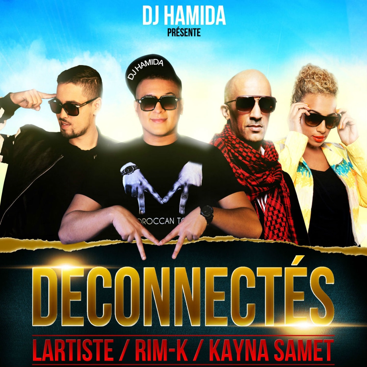 Déconnectés (feat. Kayna Samet, Rimk & Lartiste) - Single by DJ Hamida album cover