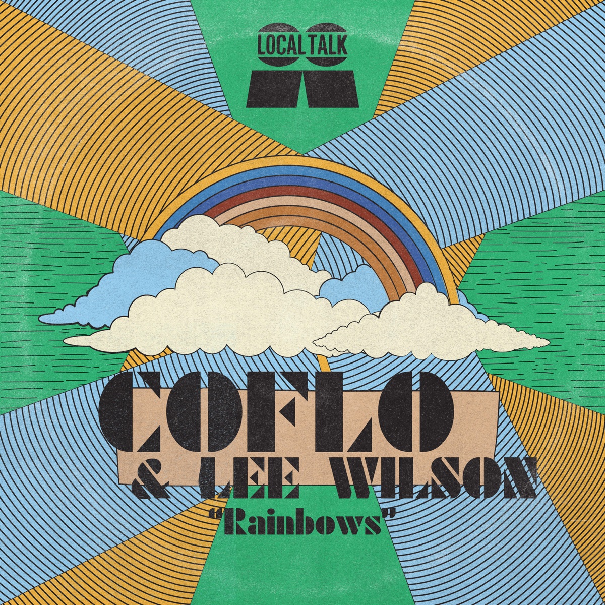 Rainbows - Single by Coflo & Lee Wilson album cover