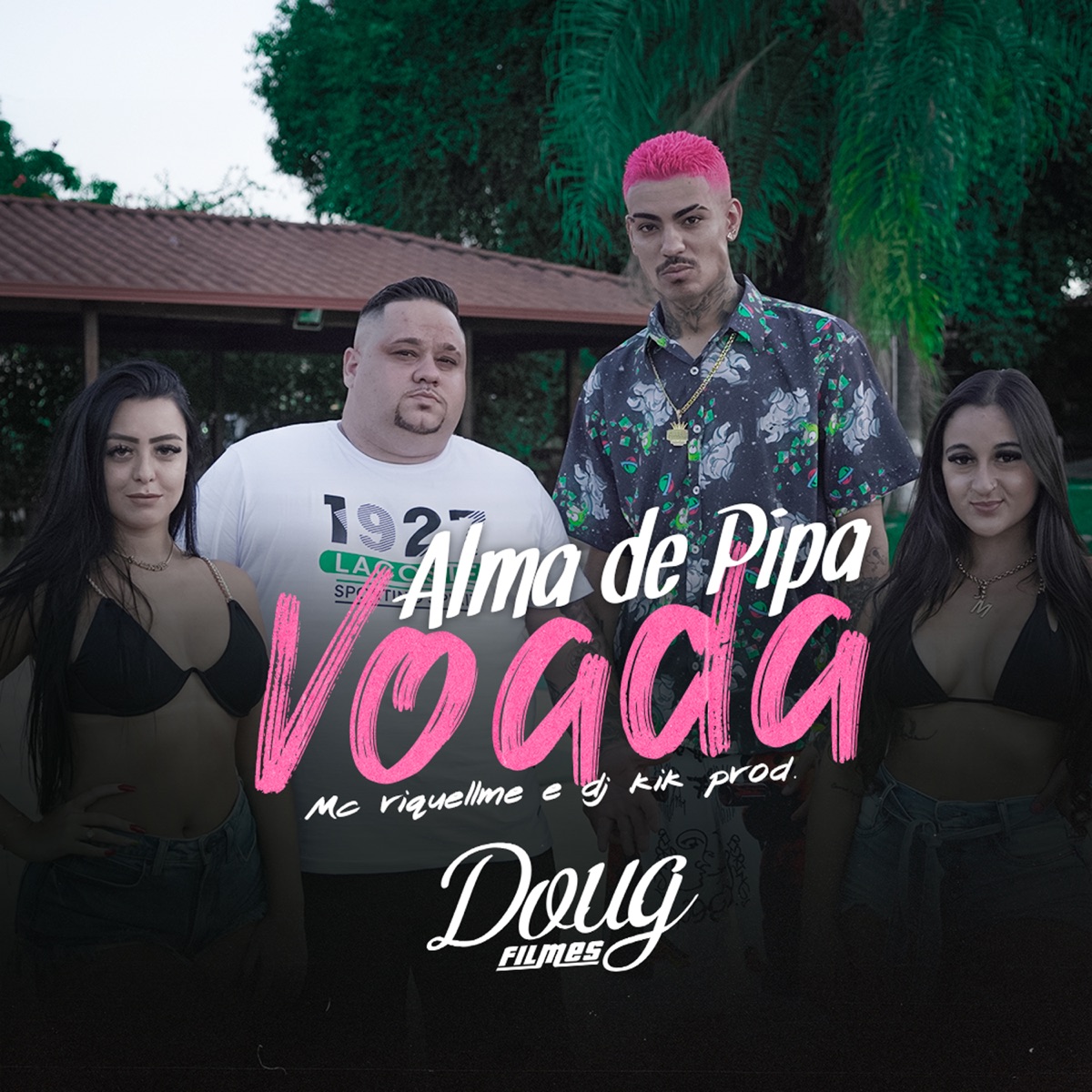 Alma de Pipa Voada - Single by Mc Riquellme & Dj Kik Prod album cover