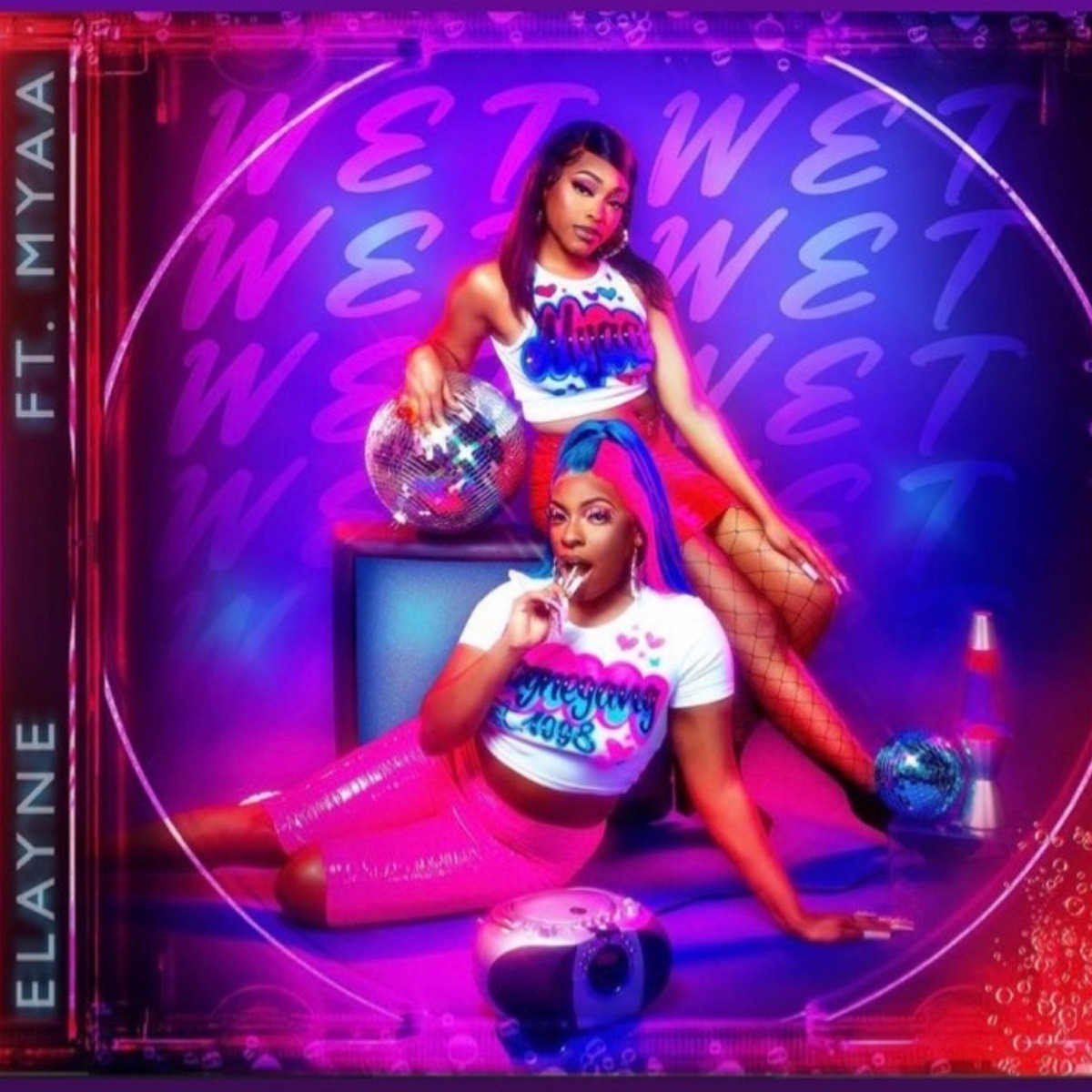 Wet (feat. Myaa) - Single by Elayne album cover