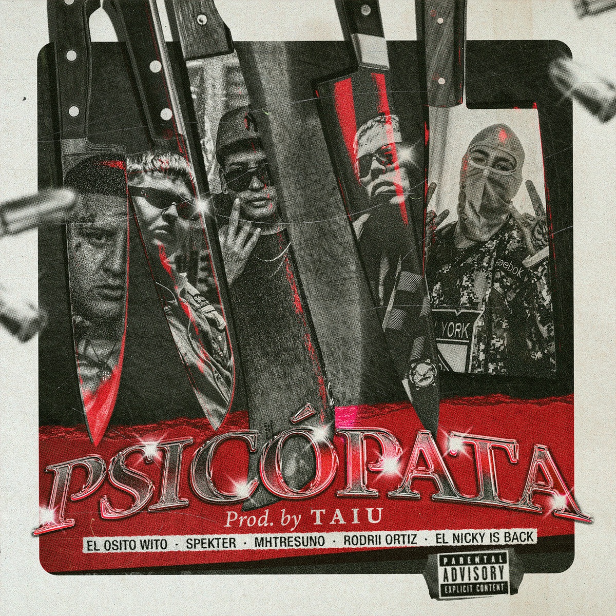 Psicópata (feat. mhtresuno, El nicky is back & Rodrii Ortiz) - Single by Taiu, El Osito Wito & Spekter album cover