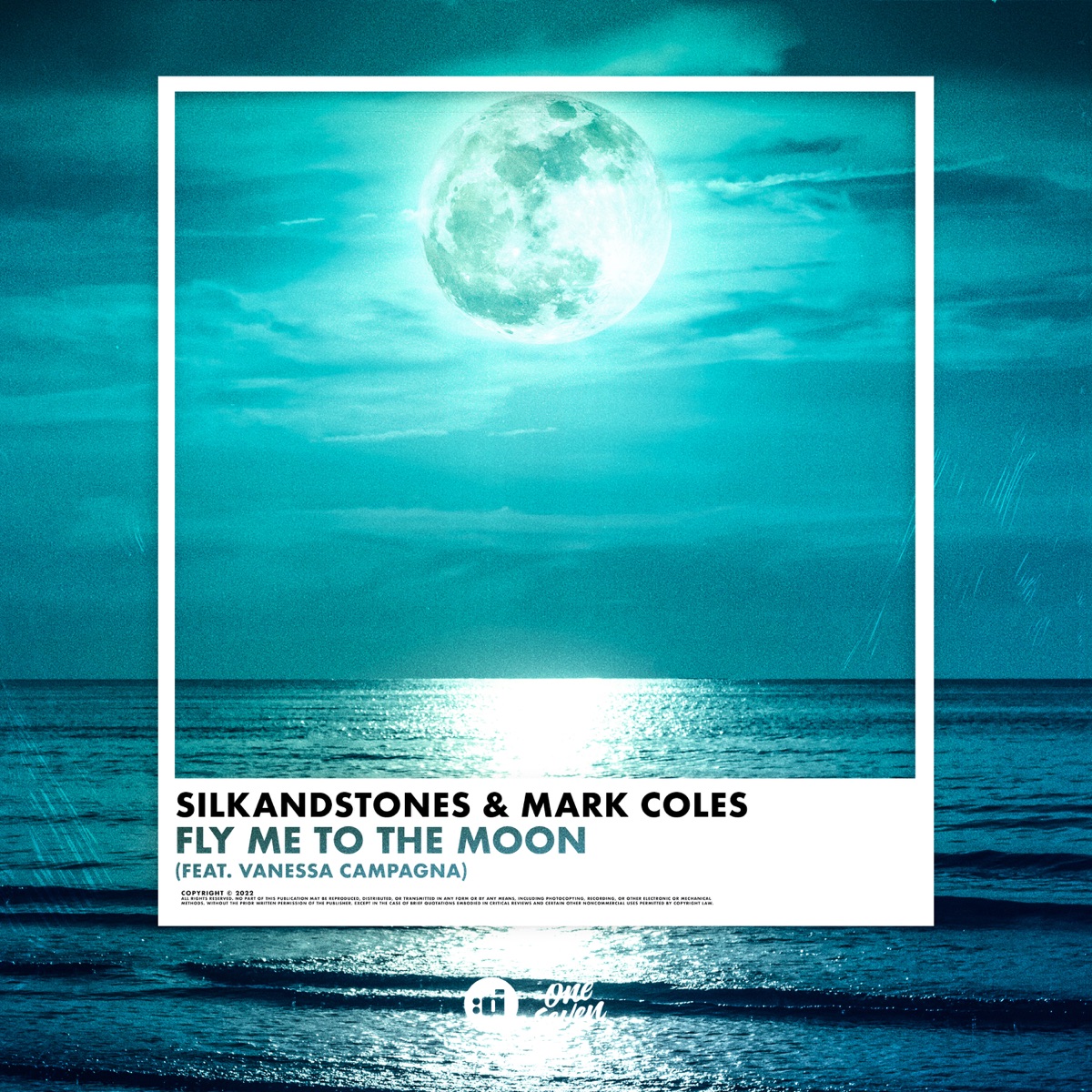 Fly Me to the Moon (feat. Vanessa Campagna) - Single by SilkandStones & Mark Coles album cover