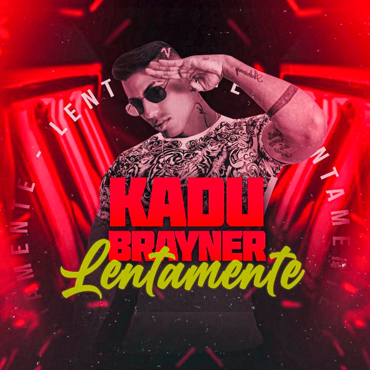 Lentamente (feat. Gelado No Beat) - Single by Kadu Brayner album cover