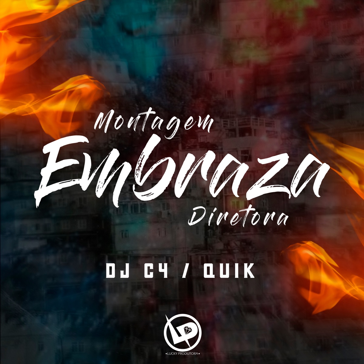 Montagem - Embraza Diretora - Single by Quik & DJ C4 album cover