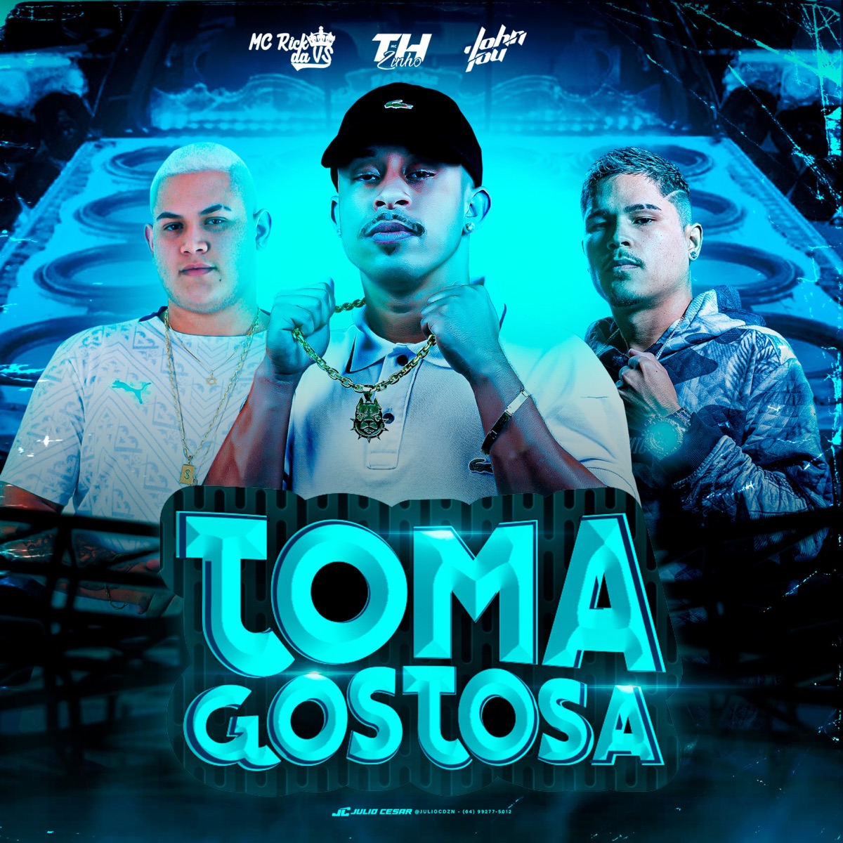 Toma Gostosa - Single by Mc THzinho original, MC Rick da VS & John Lou album cover