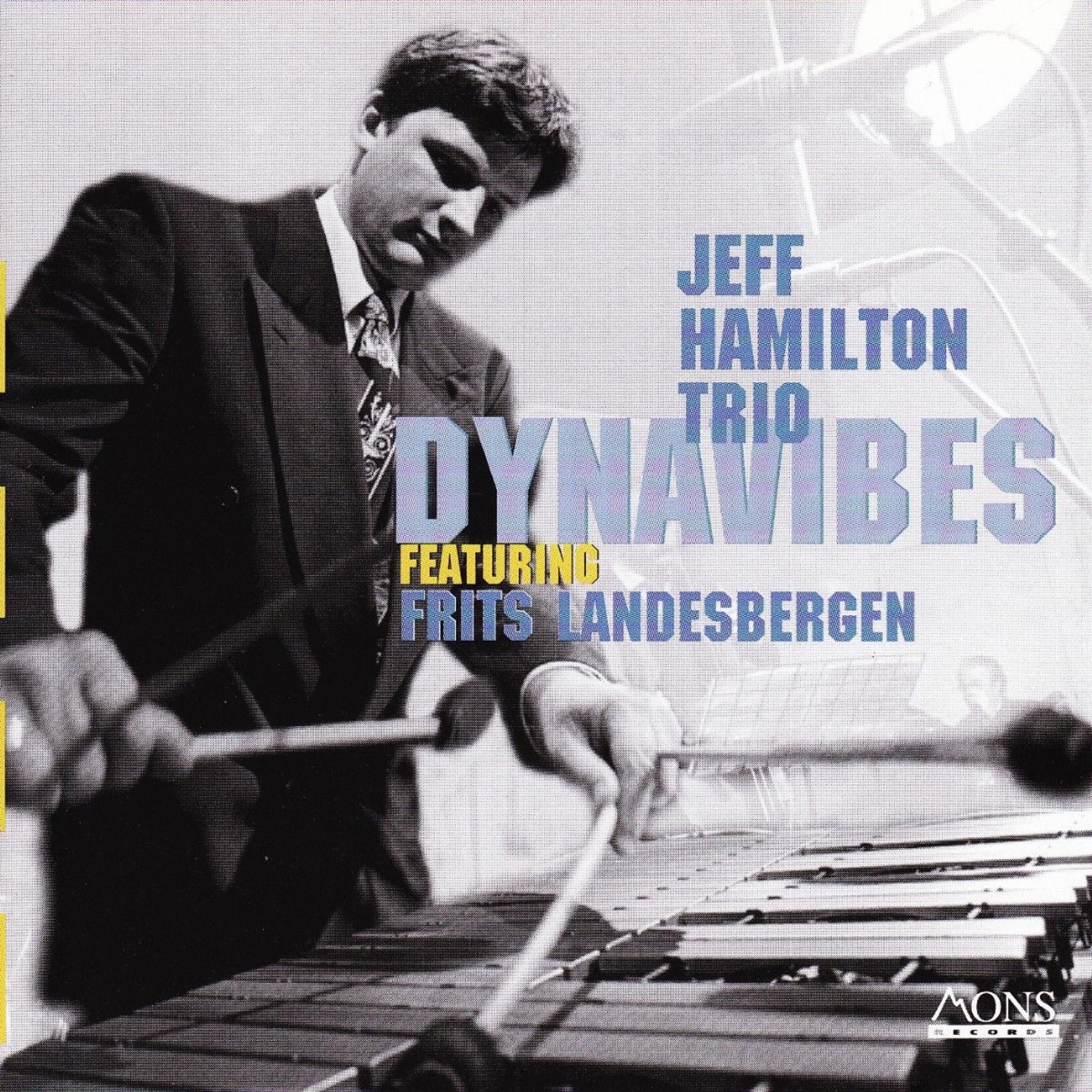Dynavibes (feat. Frits Landesbergen) by Jeff Hamilton Trio album cover