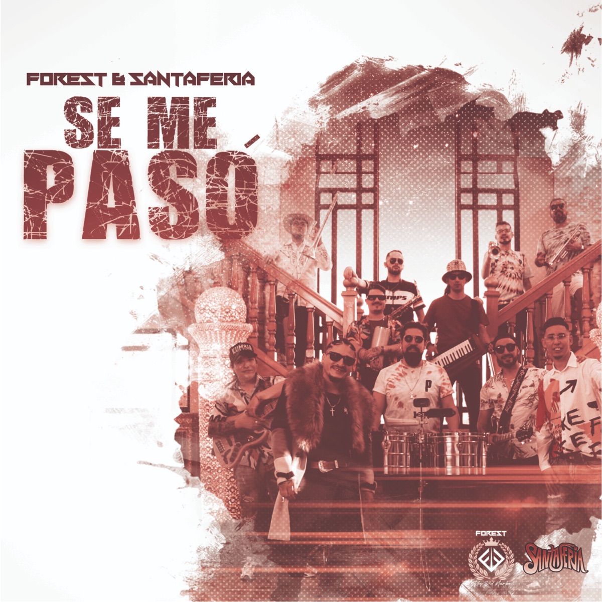 Se Me Pasó - Single by Forest & SantaFeria album cover