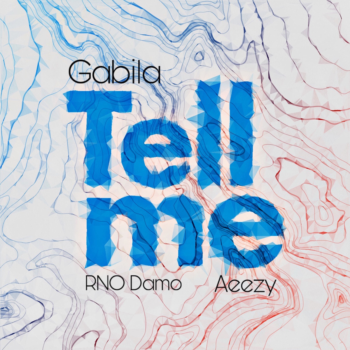 Tell Me - Single by Gabila, Rno Damo & Aeezy album cover