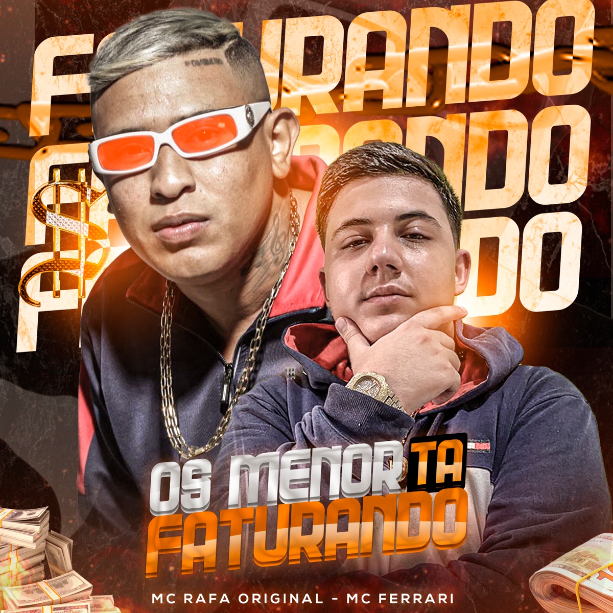 Os Menor Ta Faturando - Single by Mc Ferrari & MC Rafa Original album cover