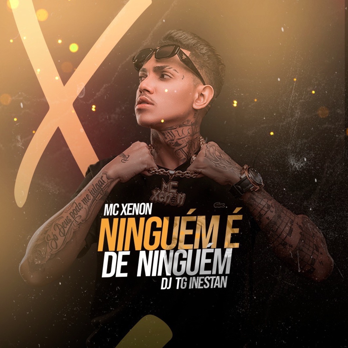 Ninguém É de Ninguém - Single by Mc Xenon & Dj Tg Da Inestan album cover