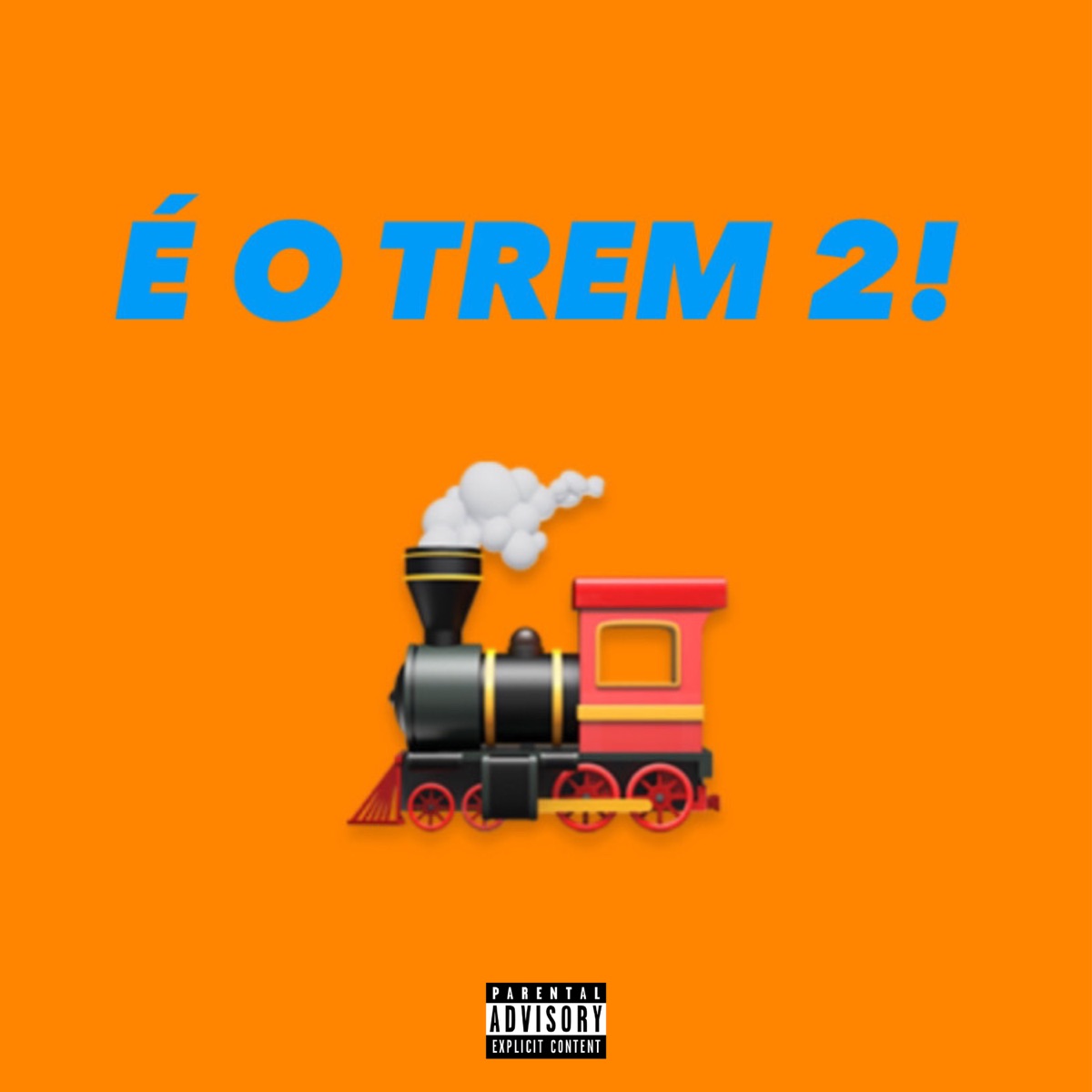 É o Trem 2! (feat. amaral, Kain Oficial & YSB Swamp) - Single by Brayinhu album cover