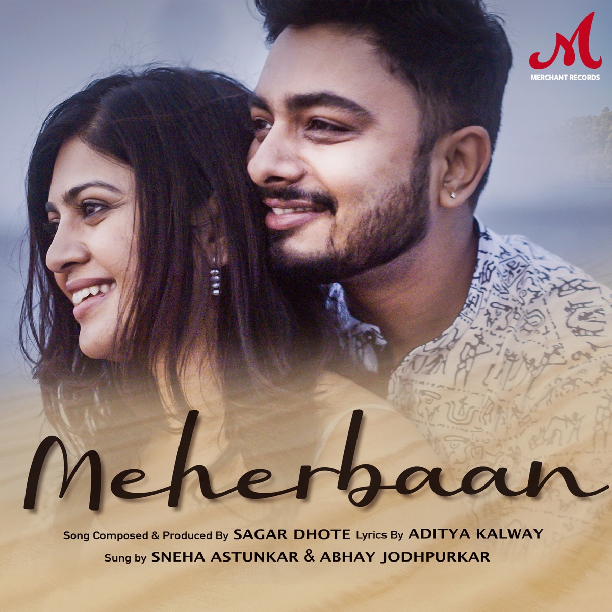 Meherbaan - Single by Sagar Dhote, Sneha Astunkar & Abhay Jodhpurkar album cover