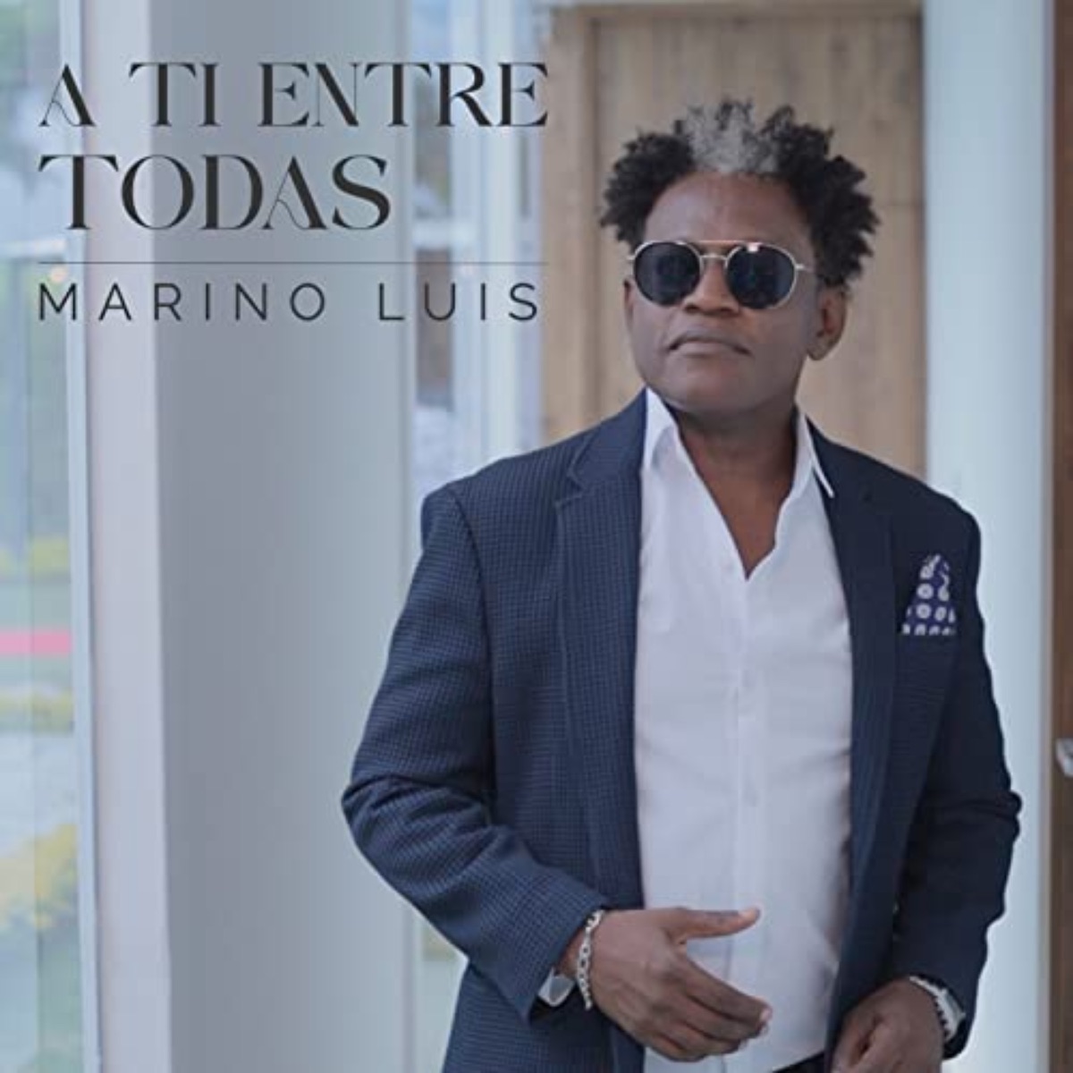 A Ti Entre Todas - Single by Marino Luis album cover