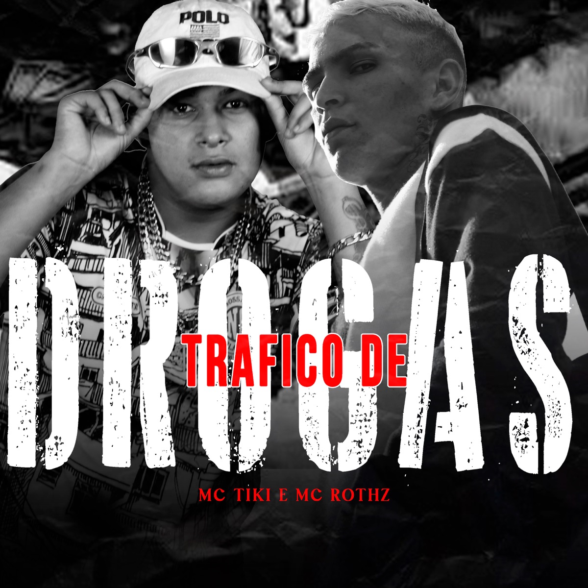 Trafico de Drogas - Single by MC Tiki & Mc Rothz album cover