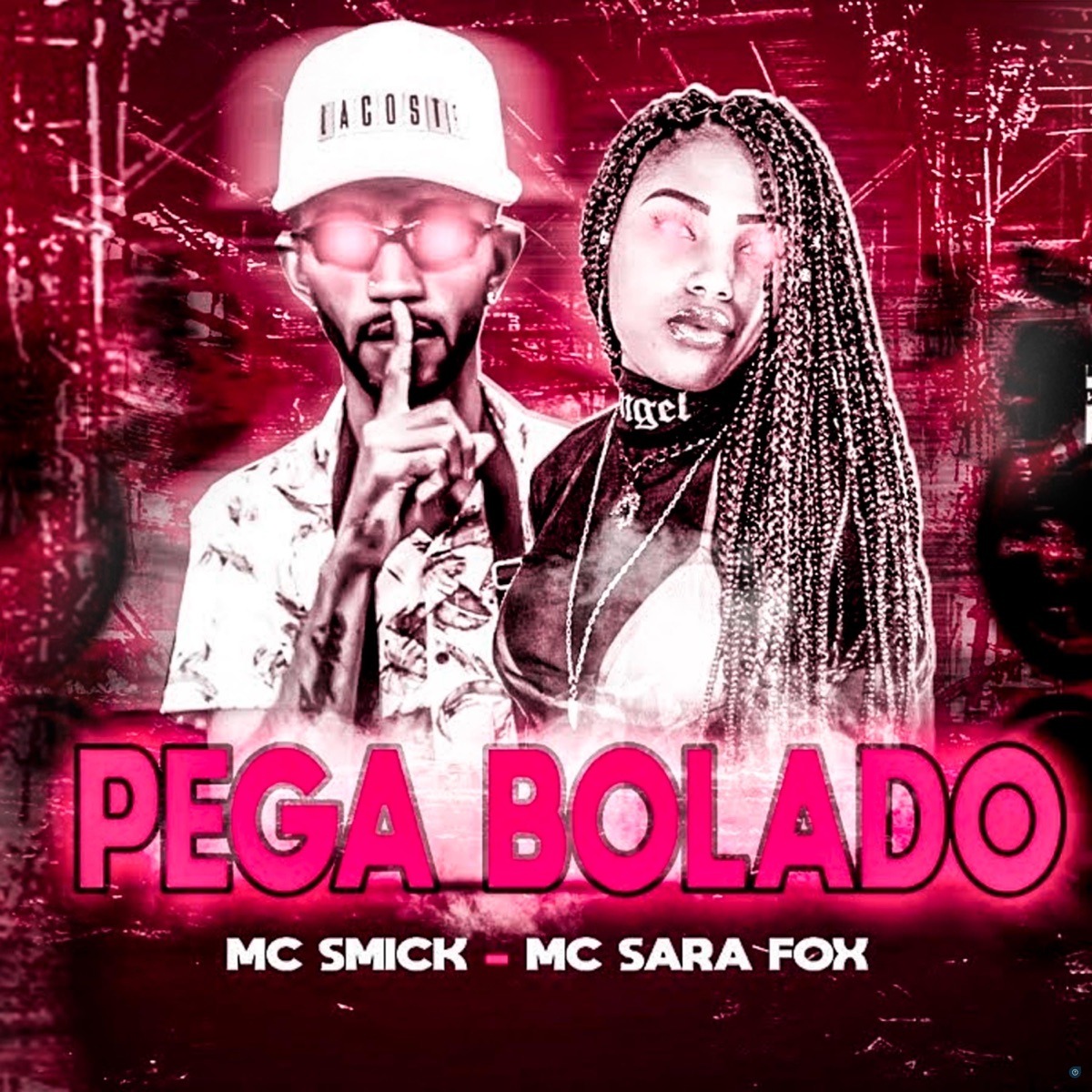 Pega Bolado (Brega Funk) - Single by Mc Smick & MC Sara Fox album cover