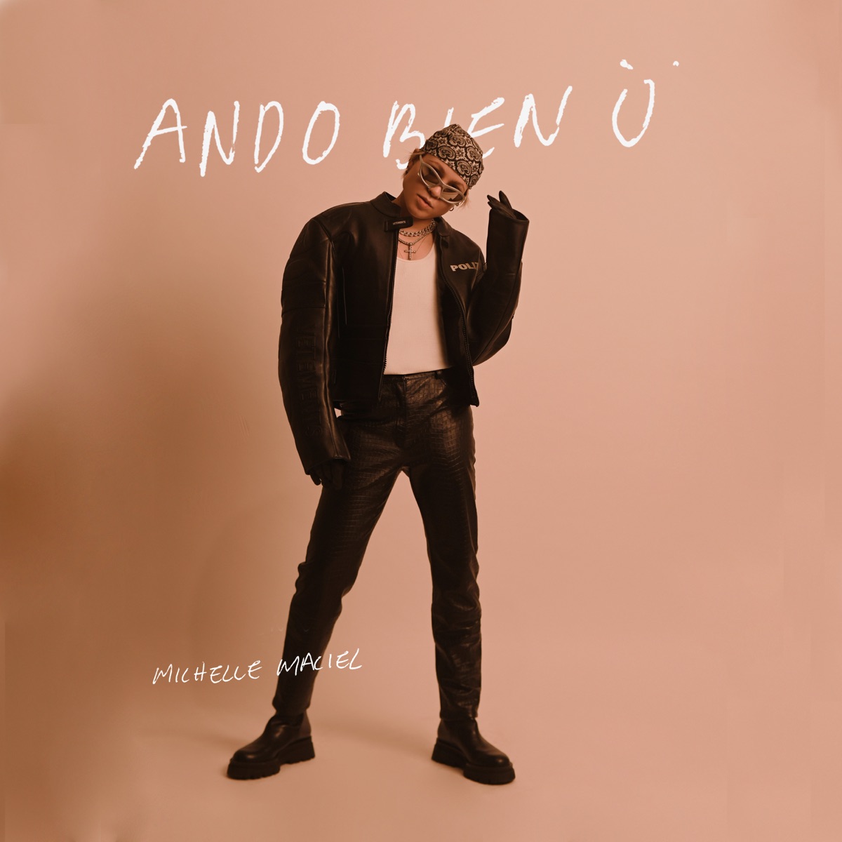 Ando Bien Ü - Single by Michelle Maciel album cover