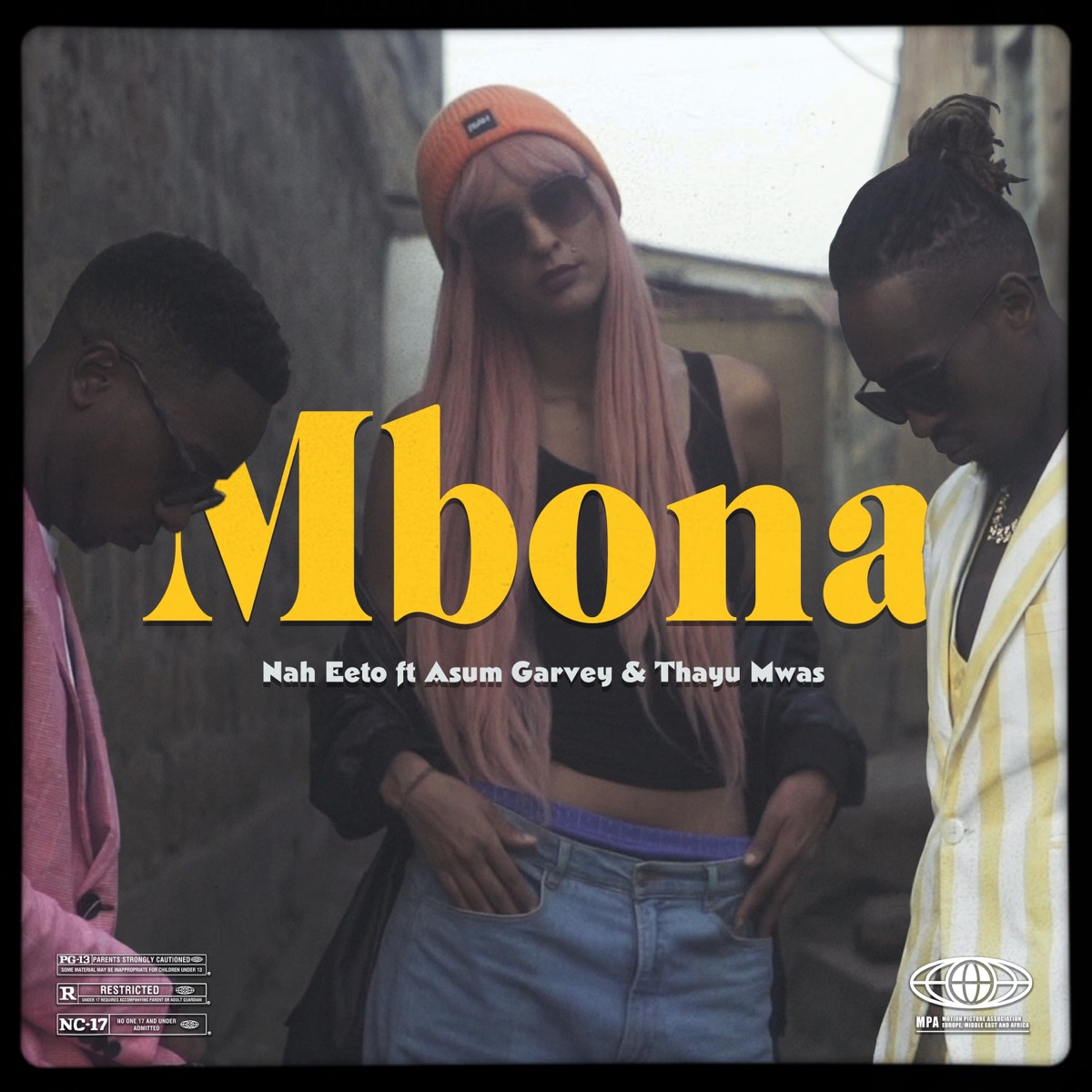 Mbona (feat. Thayu Mwas & Asum Garvey) - Single by Nah Eeto album cover