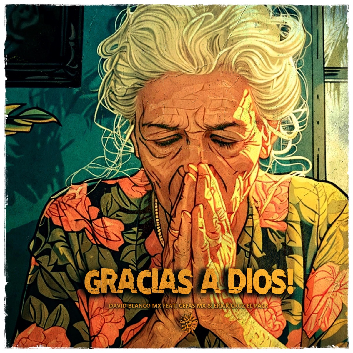 Gracias a Dios (feat. Cefas MX & Erick Cruz El Pack) - Single by David Blanco Mx album cover