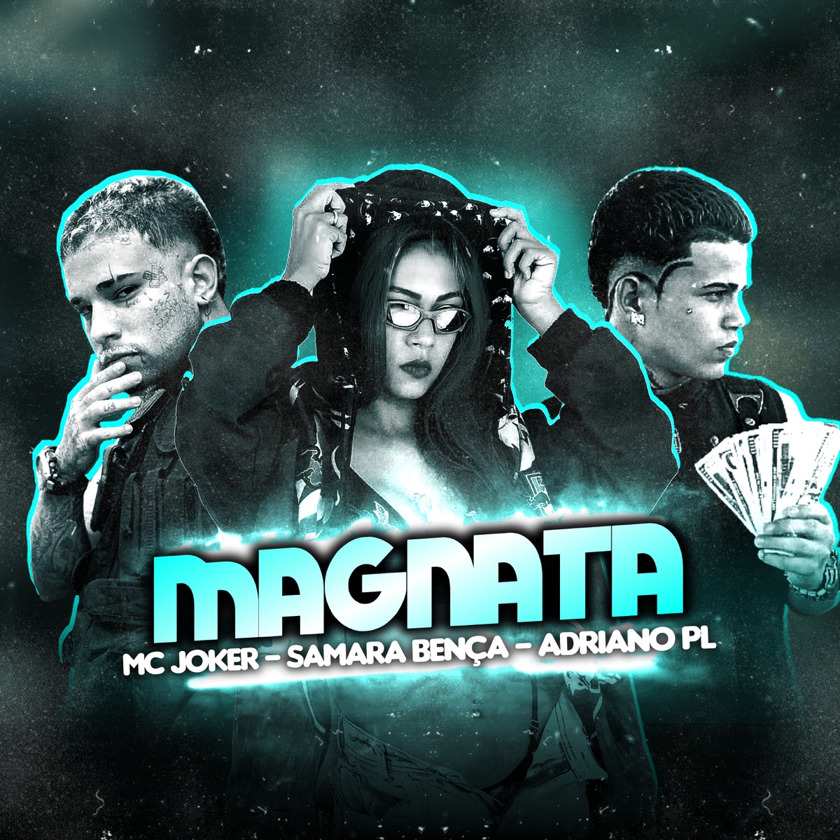 Magnata - Single by Mc Joker, adriano pl & Samara Bença album cover
