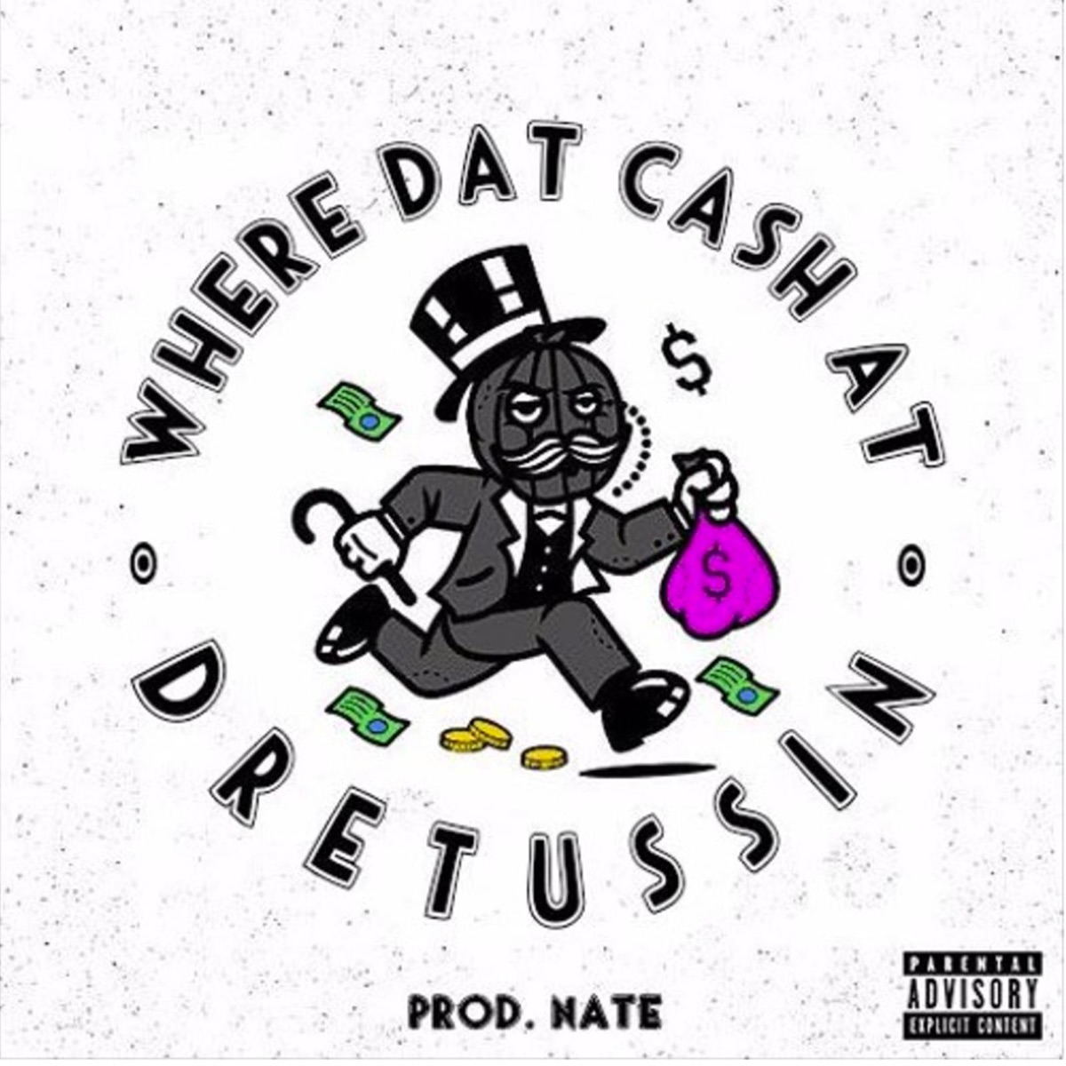 Where Dat Cash (feat. Dretussin) - Single by DJ Aux Cord album cover