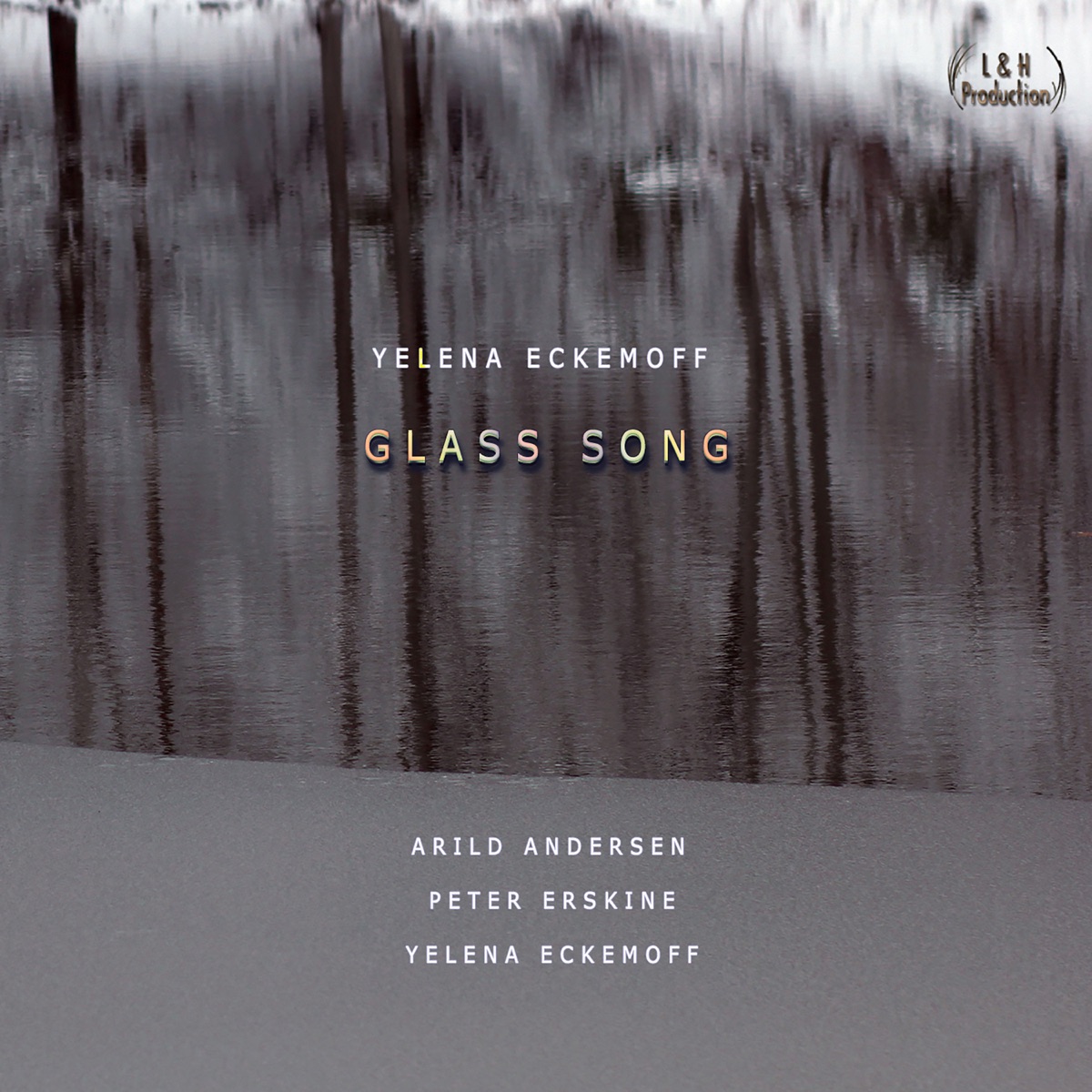 Glass Song (feat. Arild Andersen & Peter Erskine) by Yelena Eckemoff album cover