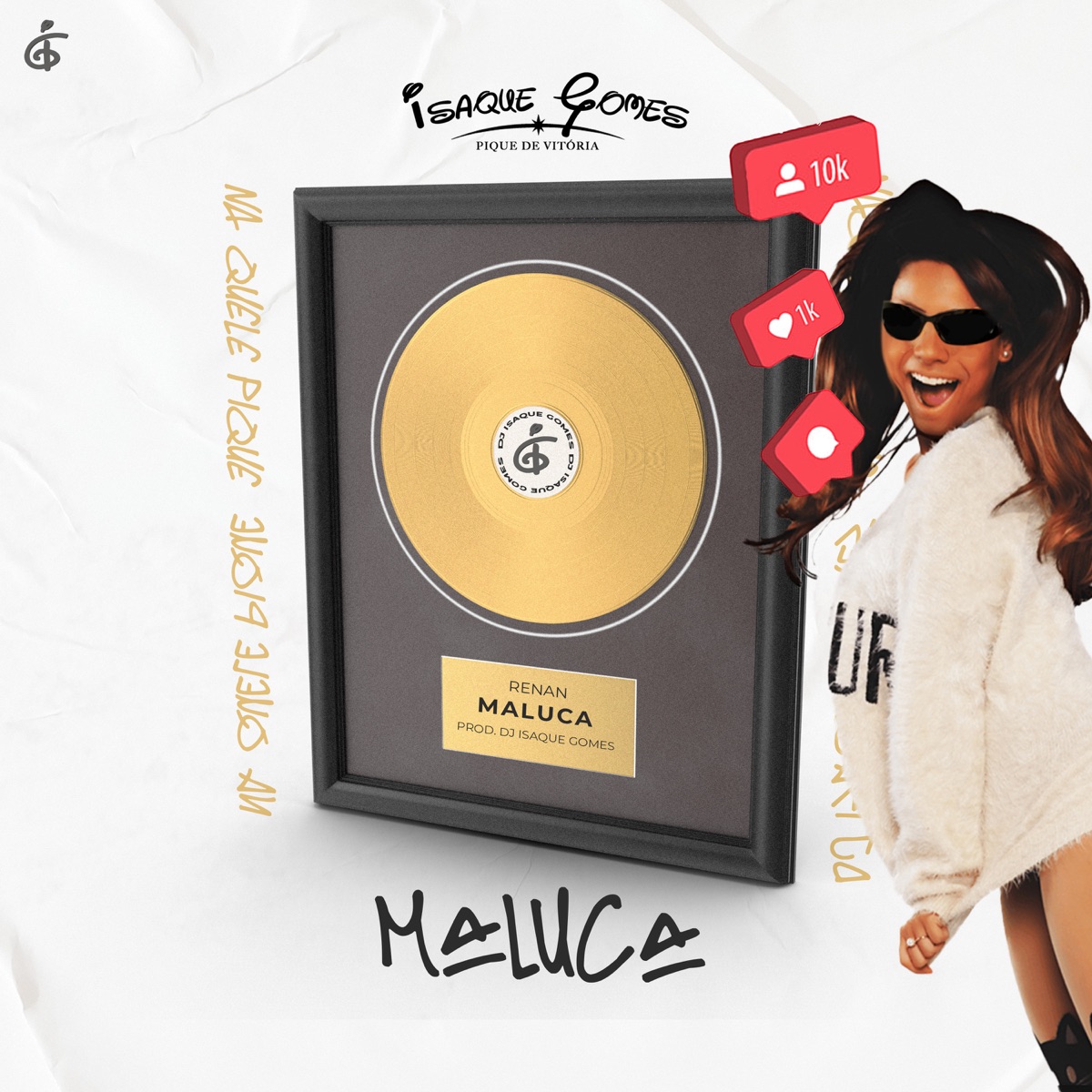 Maluca - Single by DJ Isaque Gomes & Renan album cover