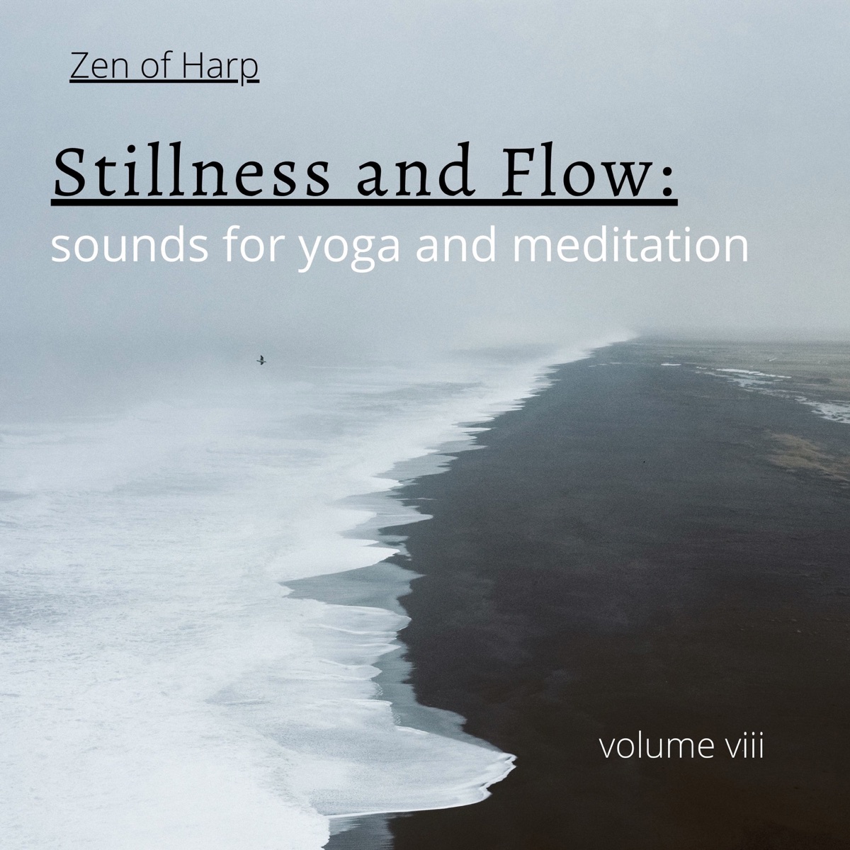 Stillness and Flow: Sounds for Yoga and Meditation, Vol. 8 by Zen of Harp album cover