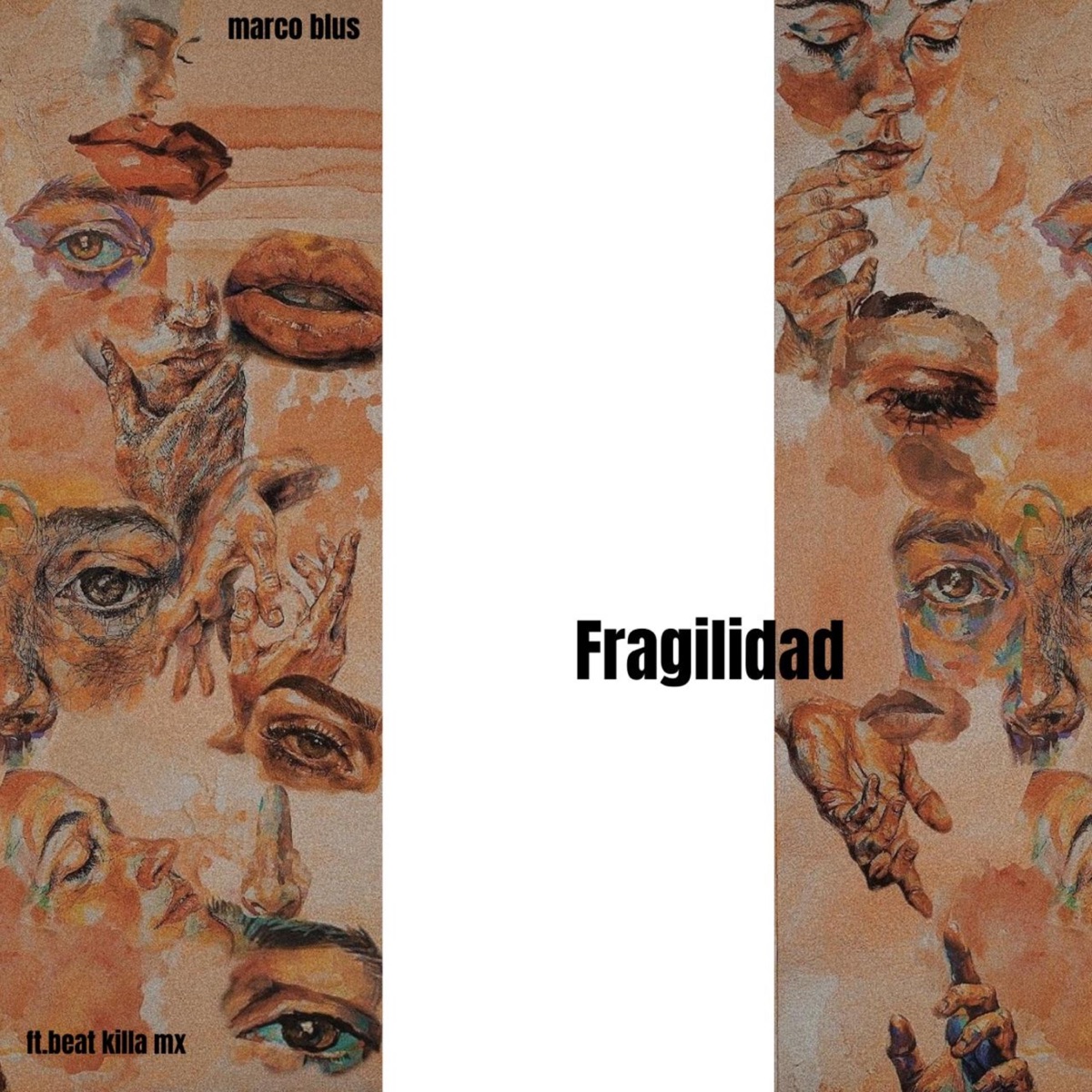 Fragilidad (feat. Beat Killa Mx) - Single by Marco Blus album cover