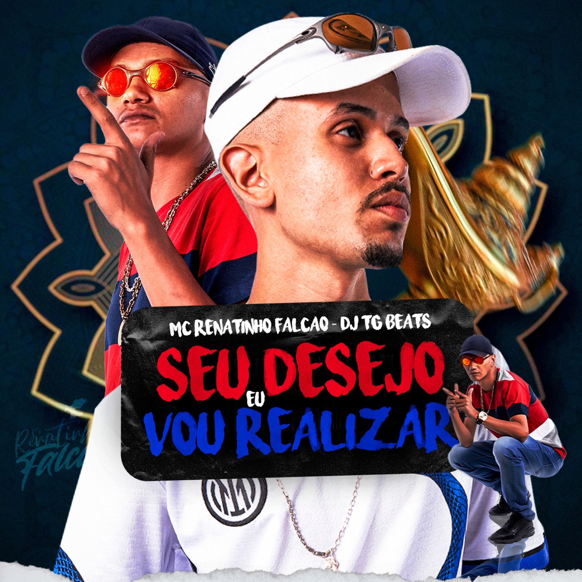Seu Desejo Eu Vou Realizar - Single by Dj Tg Beats & MC Renatinho Falcão album cover