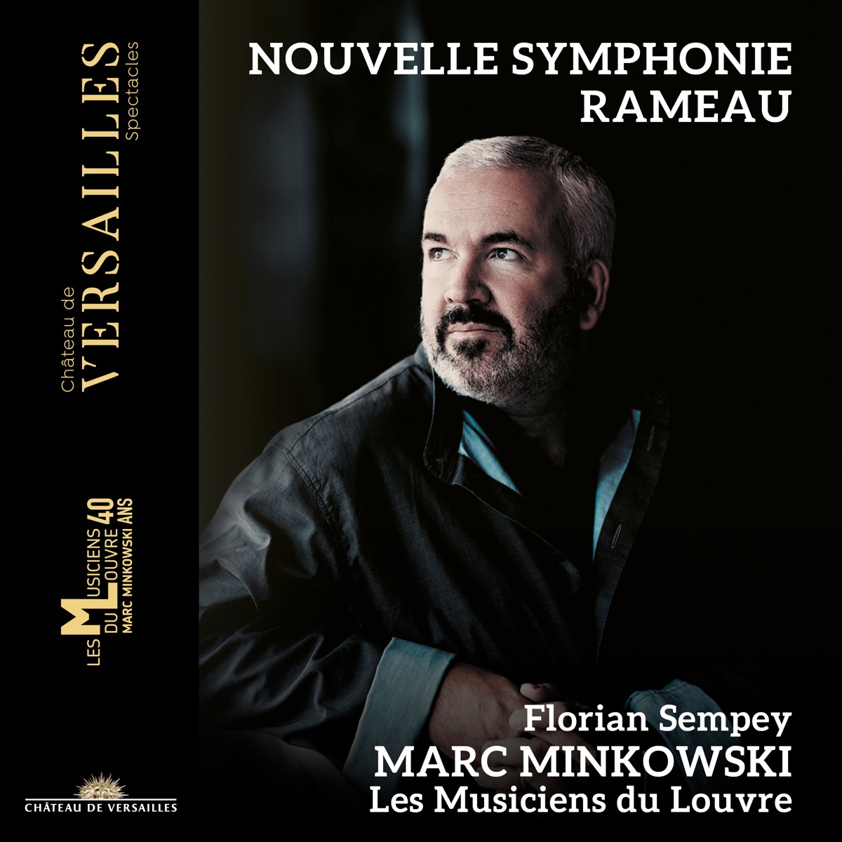 Rameau: Nouvelle symphonie by Florian Sempey, Marc Minkowski & Les Musiciens du Louvre album cover