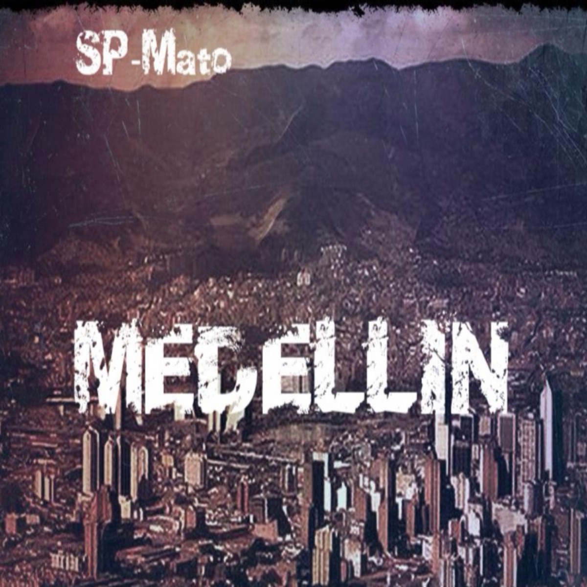 Medellin - Single by SP-Mato album cover