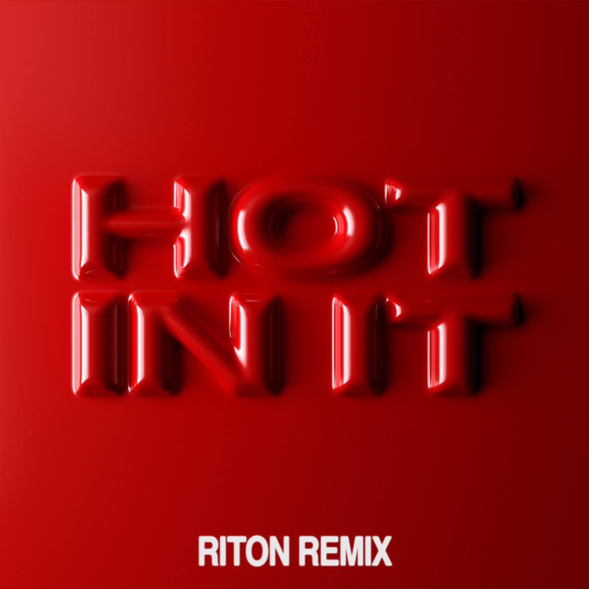Hot In It (Riton Remix) - Single by Tiësto & Charli xcx album cover artwork