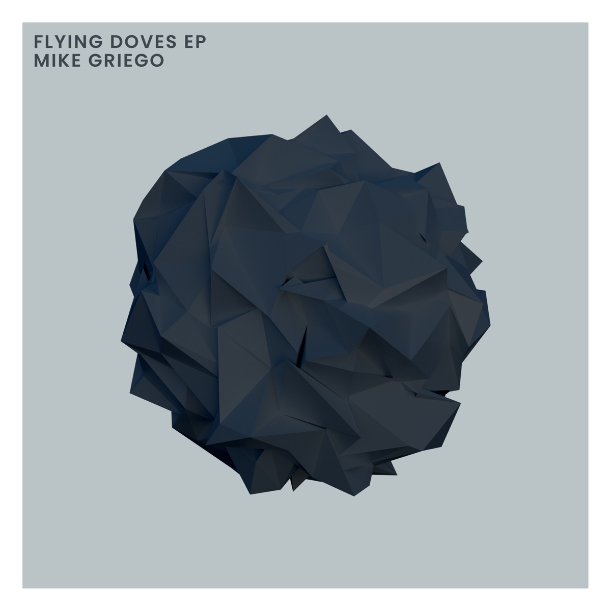 Flying Doves - Single by Mike Griego album cover