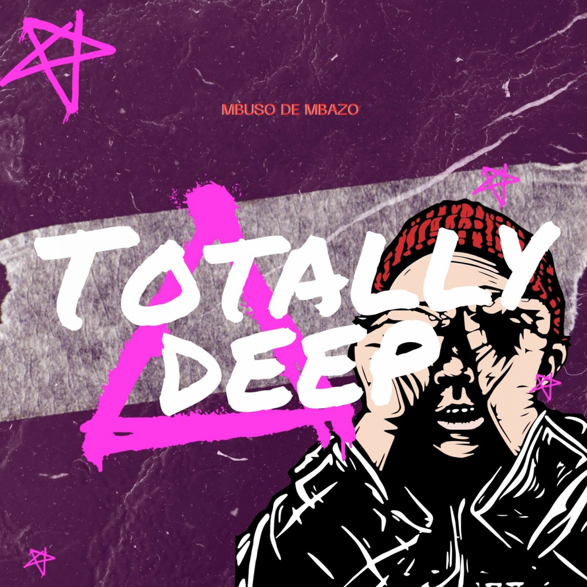 Totally Deep by Mbuso De Mbazo album cover