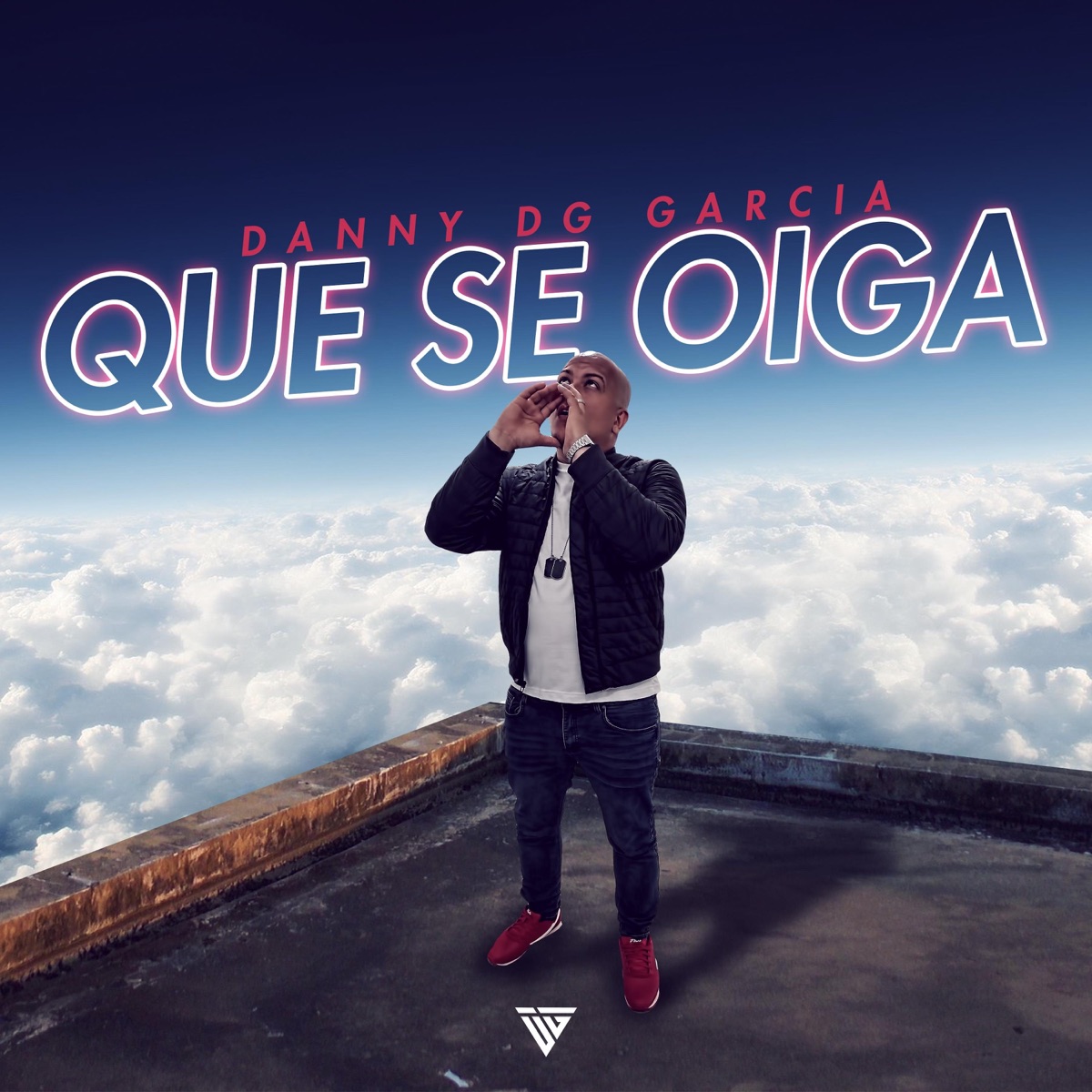 Que Se Oiga - Single by Danny DG Garcia album cover