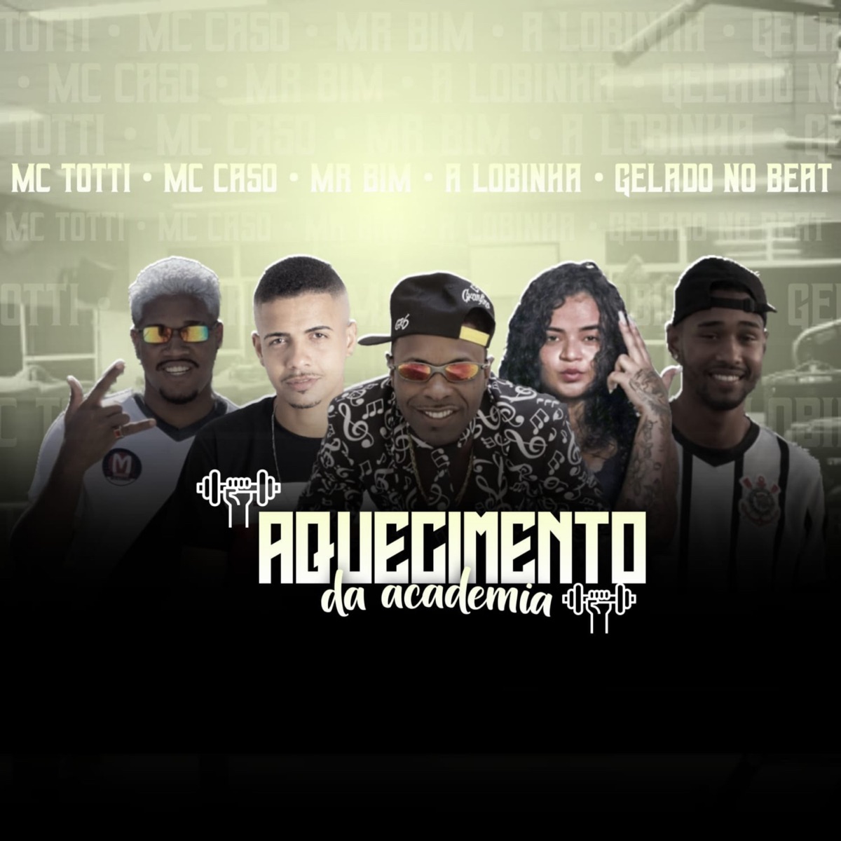 Aquecimento da Academia (feat. a lobinha & MR Bim) - Single by MC Caso & mc totti album cover
