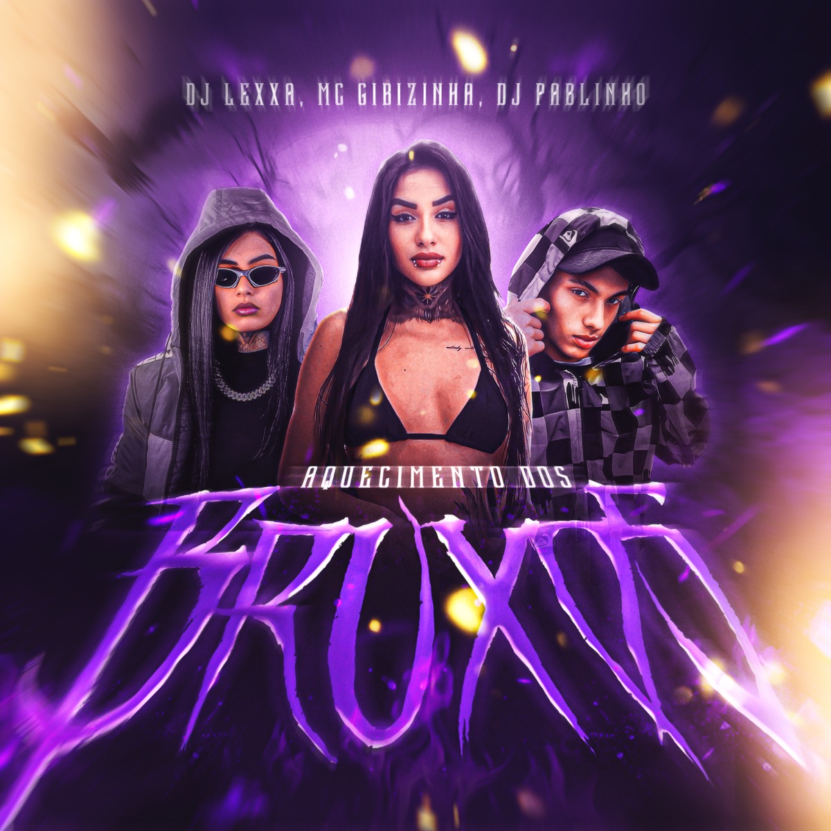 Aquecimento dos Bruxos (feat. Mc Magrinho) - Single by MC Gibizinha, dj pablinho zs & DJ LEXXA album cover