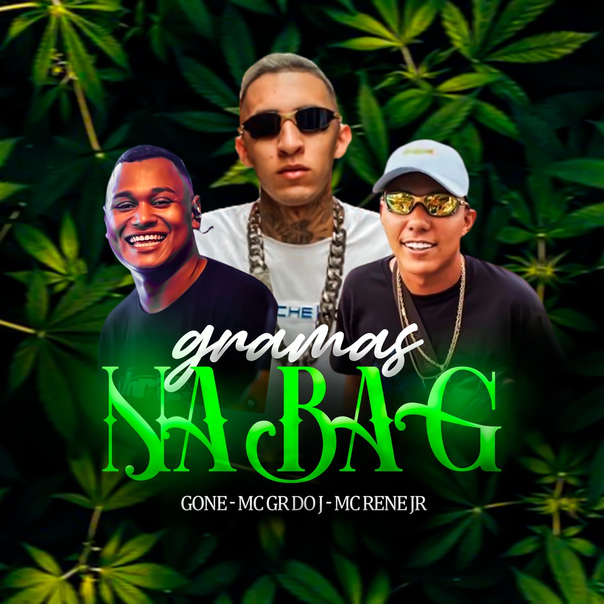 Gramas na Bag - Single by Mc Gone, MC GR do J & MC Rene JR album cover
