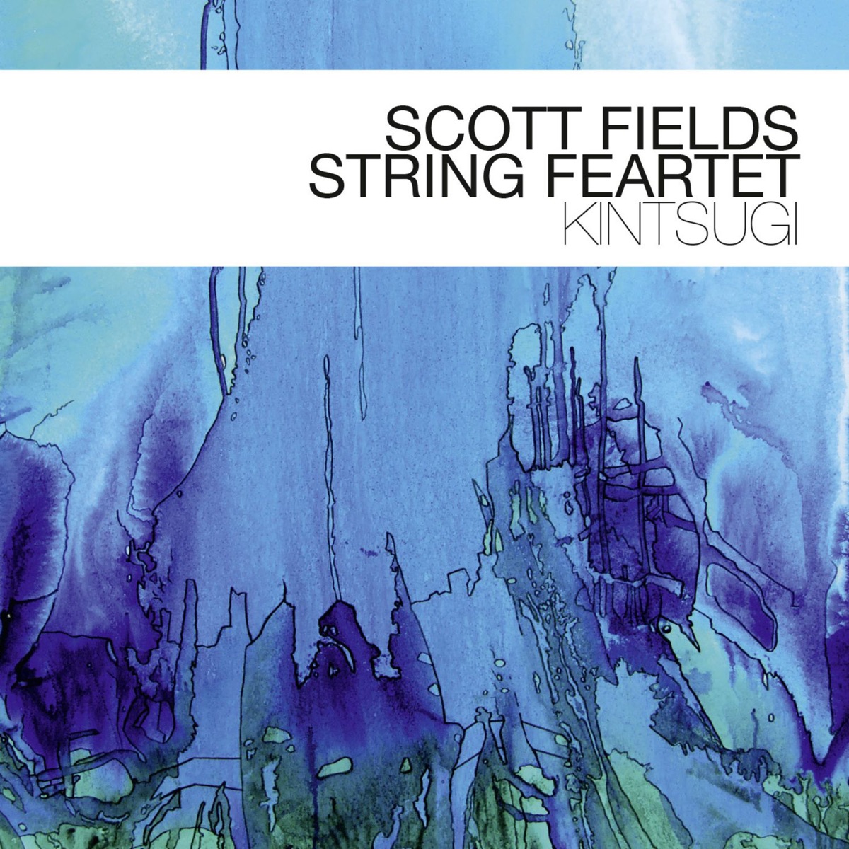 Kintsugi (feat. Scott Fields, Elisabeth Fügeman, Axel Lindner & Vincent Royer) by Scott Fields String Feartet album cover