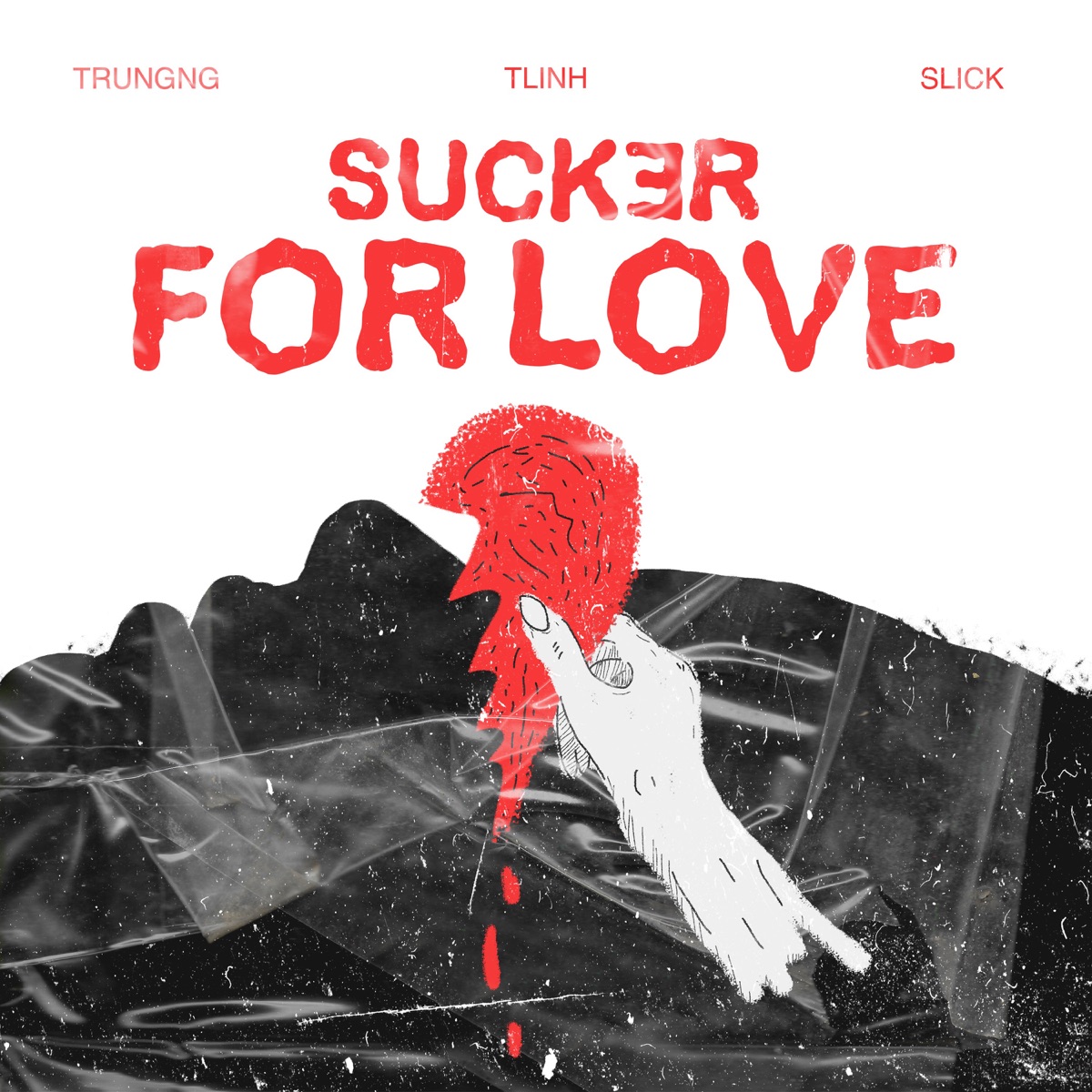 Sucker For Love - Single by Trungng, tlinh & Slick album cover