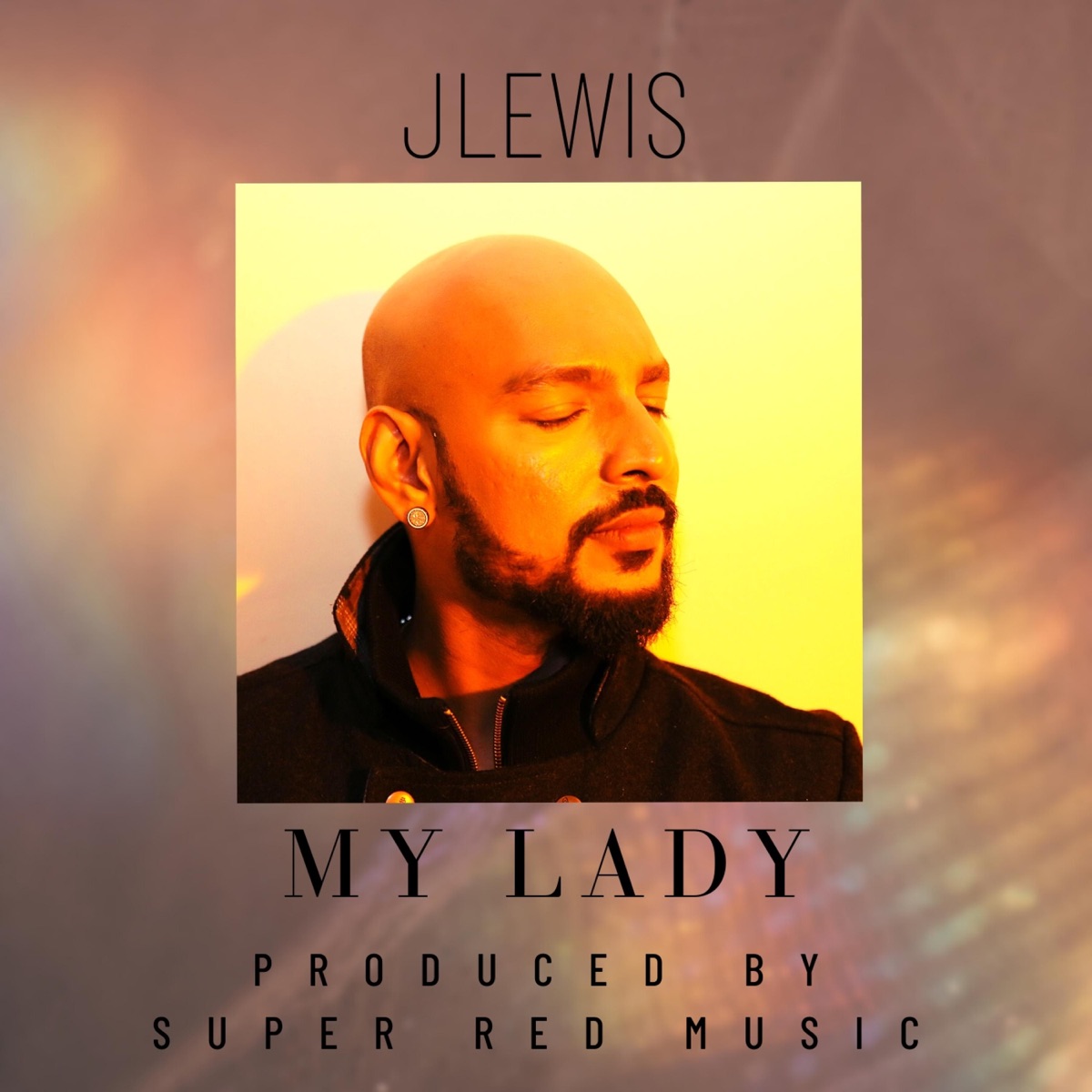 My Lady - Single by Justin Lewis album cover